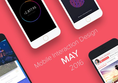 Top 5 Mobile Interaction Designs of May 2016