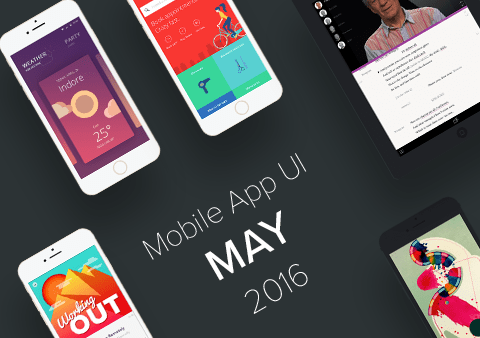 Top 10 Mobile App UI of May 2016