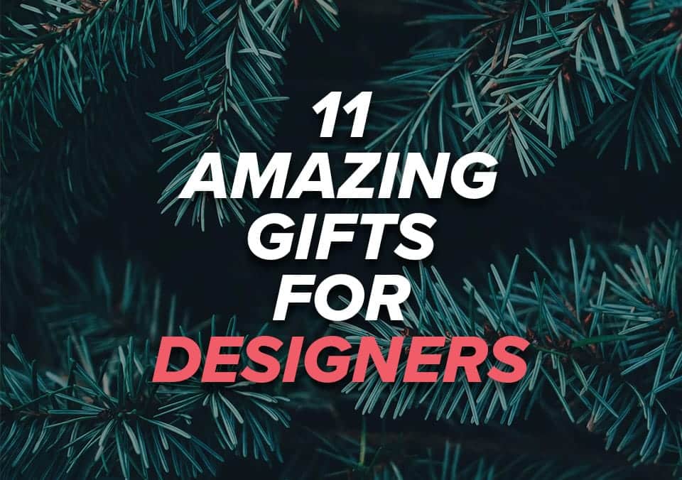 11 Amazing Gifts for Designers