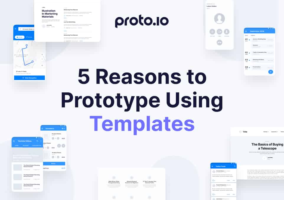 5 Reasons to Prototype Using Templates